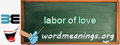 WordMeaning blackboard for labor of love